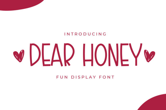 Dear Honey: A Cool and Casual Display Typeface