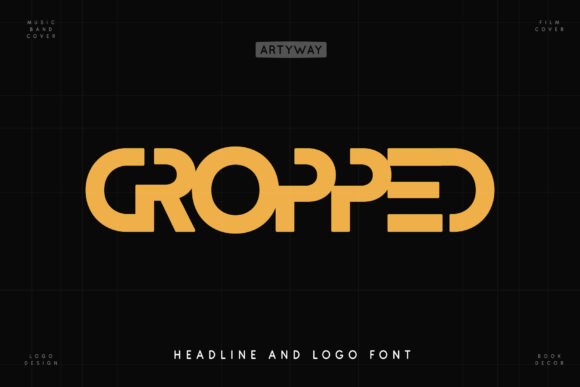 Enhance Your Brand with Cropped: A Bold, Modern Display Font