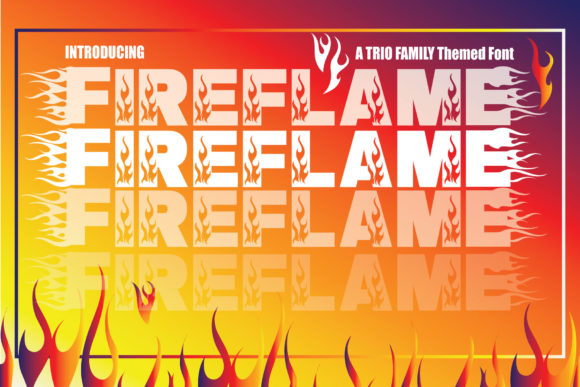 Fire Flame Trio: A Bold Display Font for Creative Branding