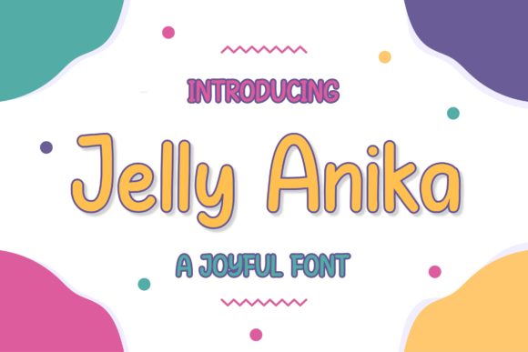 Jelly Anika: A Playful Display Font for Memorable Branding
